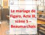 Le mariage de Figaro, Acte III, scne 5